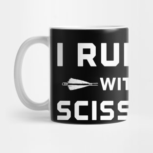 I run with scissors Mug